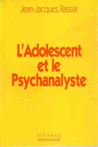 L'Adolescent et le psychanalyste