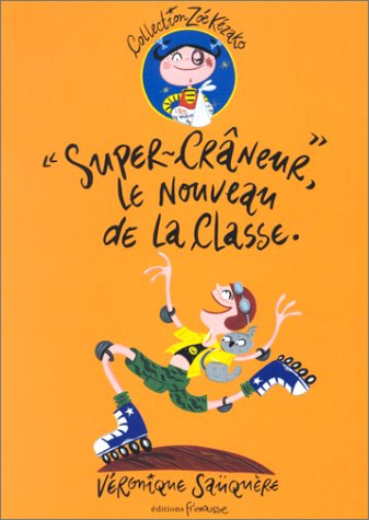 Super-Crâneur le nouveau de la classe