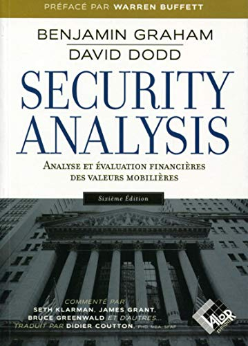 Security analysis : analyse et évaluation financières des valeurs mobilières : principes et techniqu