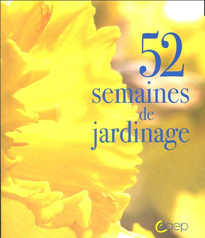 52 semaines de jardinage