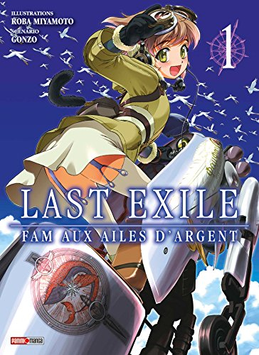 Last exile : Fam aux ailes d'argent. Vol. 1