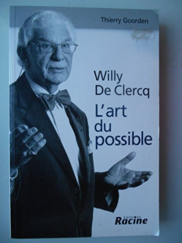 Willy De Clercq : l'art du possible