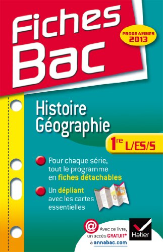 Histoire géographie 1re L, ES, S : programmes 2013