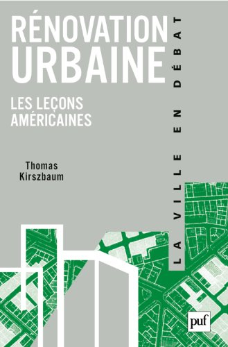 Rénovation urbaine : les leçons américaines