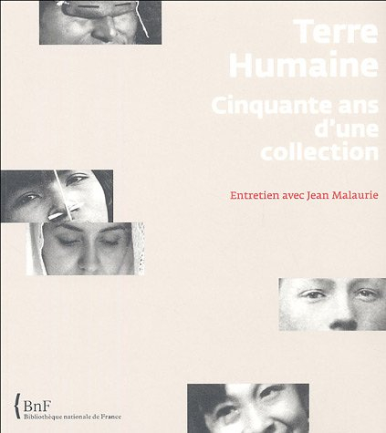 Terre humaine, cinquante ans d'une collection : entretien avec Jean Malaurie