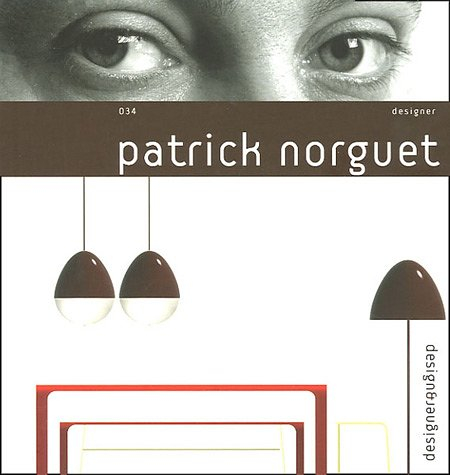 Patrick Norguet : designer