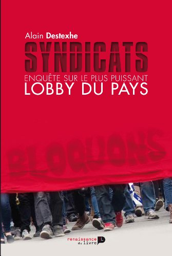 Syndicats : enquête sur le plus puissant lobby du pays