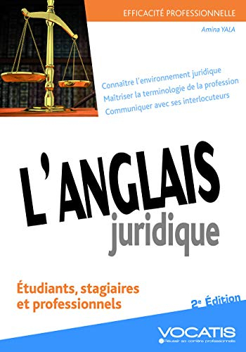 L'anglais juridique : étudiants, stagiaires et professionnels