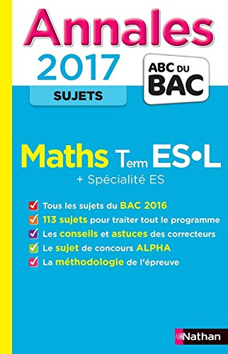 Mathématiques, terminale ES, L + spécialité ES : annales 2017