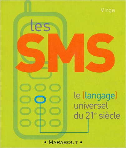 Les SMS : le langage universel du 21e siècle