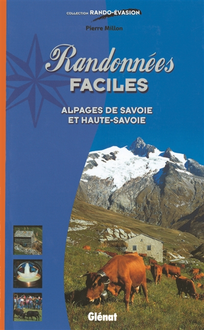 Randonnées faciles : alpages de Savoie et Haute-Savoie
