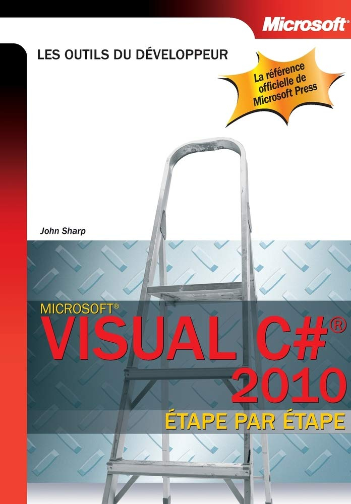 Visual C Sharp 2010 : étape par étape