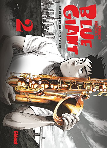 Blue giant : tenor saxophone, Miyamoto Dai. Vol. 2