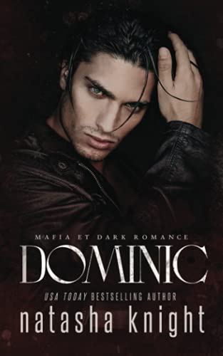 Dominic: Mafia et Dark Romance