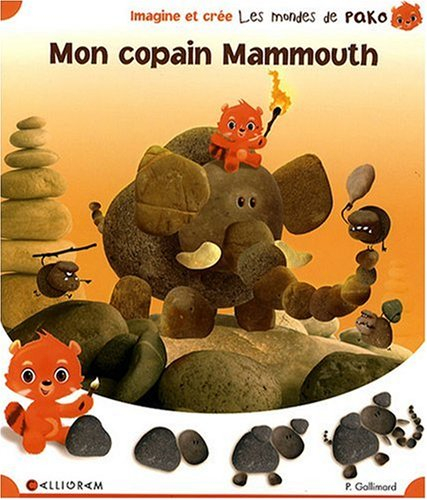 Les mondes de Pako. Vol. 1. Mon copain mammouth