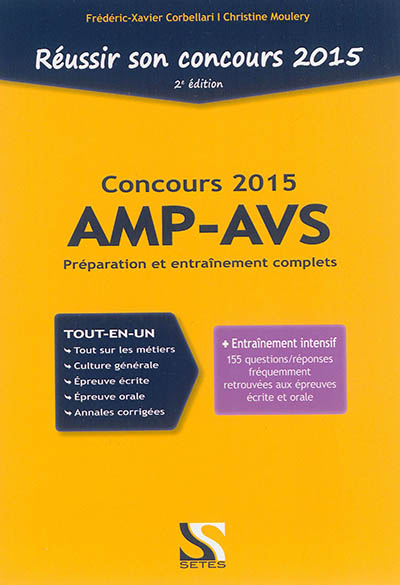 Réussir son concours AMP-AVS 2015 : préparation et entraînement complets