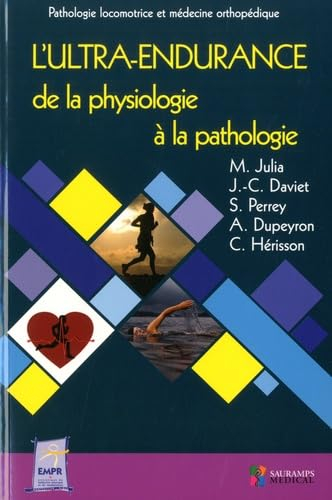 L'ultra-endurance : de la physiologie à la pathologie