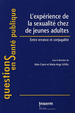 L'expérience de la sexualité chez de jeunes adultes : entre errance et conjugalité