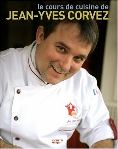 Le cours de cuisine de Jean-Yves Corvez