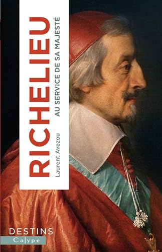 Richelieu : au service de sa majesté