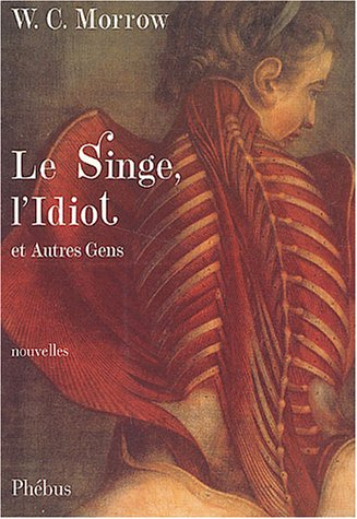 Le singe, l'idiot et autres gens