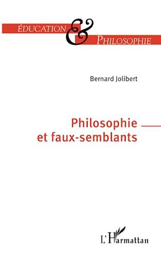 Philosophie et faux-semblants