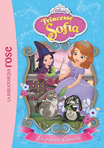 Princesse Sofia. Vol. 3. La potion d'amitié