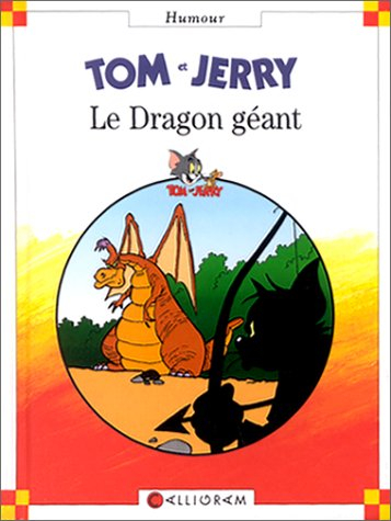 Le dragon géant : Tom et Jerry