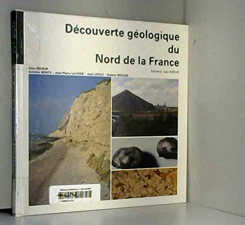 Découverte géologique du nord de la France