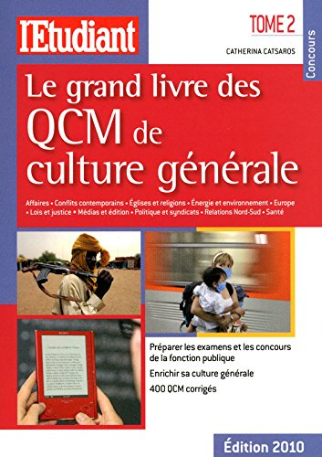 Le grand livre des QCM de culture générale. Vol. 2. Affaires, conflits contemporains, Eglises et rel