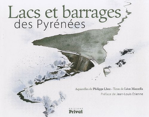 Lacs et barrages des Pyrénées