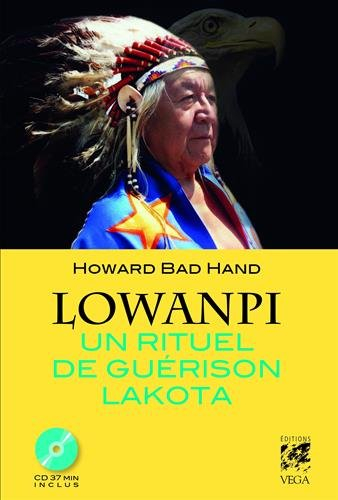 Lowanpi : un rituel de guérison lakota