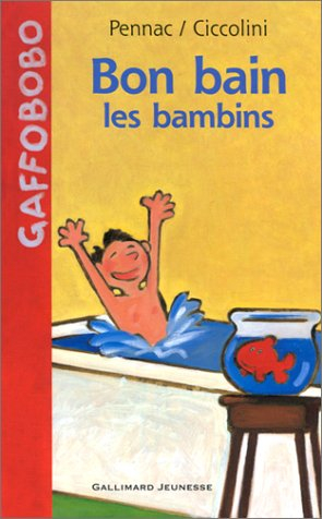 Album Gaffobobo. Bon bain les bambins