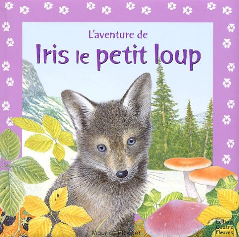 L'aventure d'Iris le petit loup