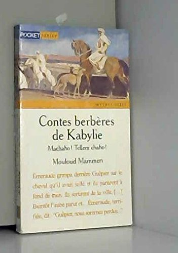 contes berberes de kabylie : machaho ! tellem chaho !