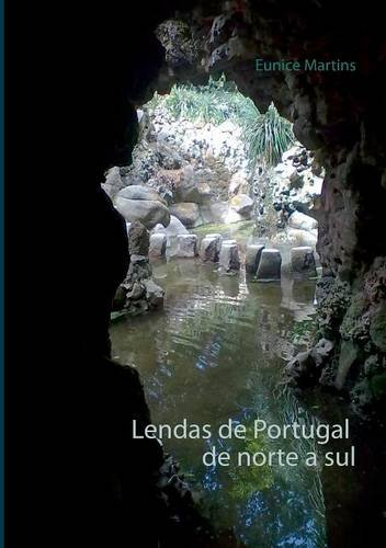 lendas de portugal de norte a sul : edition en portugais