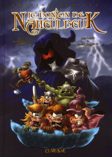 Le donjon de Naheulbeuk. Vol. 7. Troisème saison, partie 1