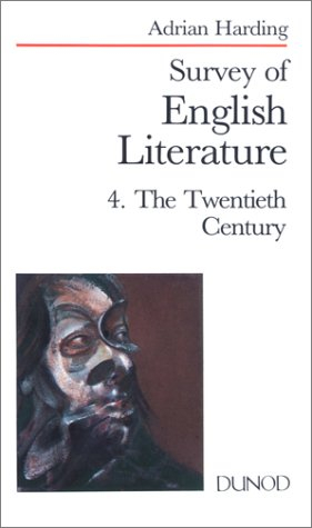 Survey of english literature. Vol. 4. The Twentieth century
