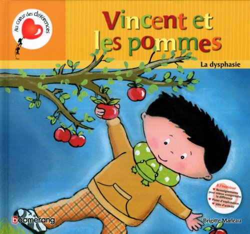 Vincent et les pommes : dysphasie