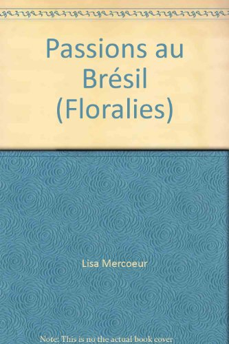 passions au brésil (floralies)