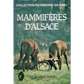 Mammifères d'Alsace (Collection Patrimoine naturel)