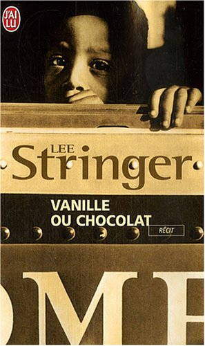 Vanille ou chocolat : récit