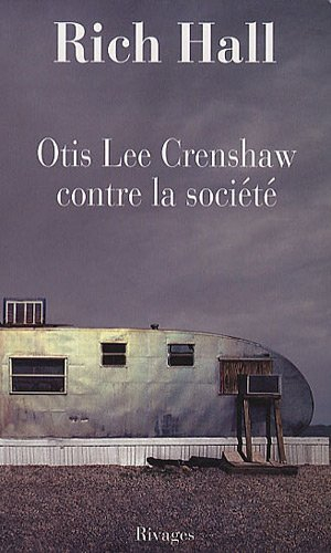 Otis Lee Crenshaw contre la société