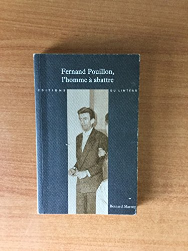 Fernand Pouillon, l'homme à abattre
