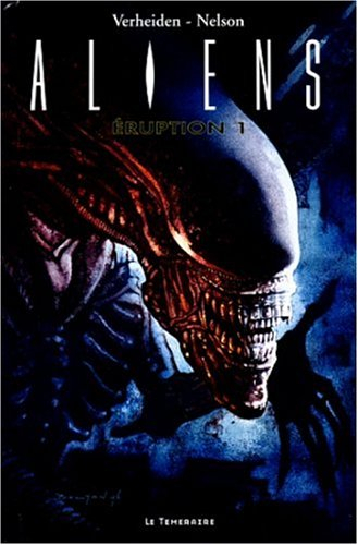 Aliens : éruption. Vol. 1. Nouveau messie