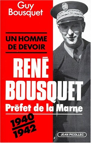 René Bousquet : préfet de la Marne, septembre 1940 - avril 1942