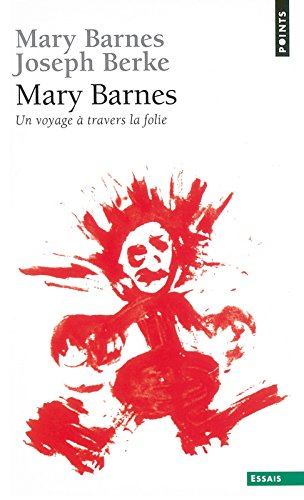 Mary Barnes : un voyage à travers la folie