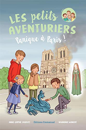 Les petits aventuriers. Vol. 4. Panique à Paris !