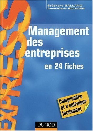 Management des entreprises : en 24 fiches