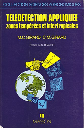 Télédétection appliquée : zones tempérées et intertropicales